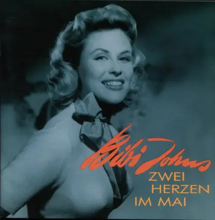 Bibi Johns - Zwei Herzen Im Mai
