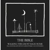 The Bible! - Walking the Ghost Back Home