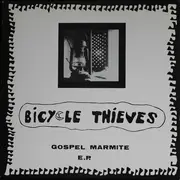 12inch Vinyl Single - Bicycle Thieves - Gospel Marmite E.P