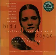Bidú Sayão - Bachiana Brasiliera No. 5 Opera Arias & Brazilian Folksongs