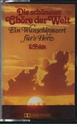 Bielefelder Kinderchor / Medium-Terzett a.o. - Die Schönsten Chöre Der Welt - Ein Wunschkonzert Für's Herz: 2. Folge