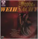 LP - Bielefelder Kinderchor / Wiener Sängerknaben / Schaumburger Märchensänger a.o. - Frohe Weihnacht