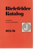 Bielefelder Katalog - Verzeichnis der jazz-Schallplatten 1975/76
