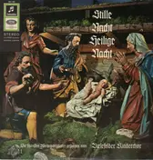 Bielefelder Kinderchor - Stille Nacht heilige Nacht - Die schönsten Weihnachtslieder