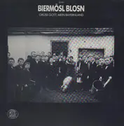 LP - Biermösl Blosn - Grüss Gott, Mein Bayernland