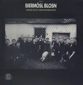 Biermösl Blosn - Grüss Gott, Mein Bayernland