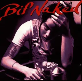 Bif Naked - Bif Naked