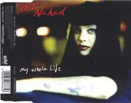 Bif Naked - My Whole Life