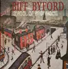 LP - Biff Byford - School Of Hard Knocks