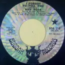 7inch Vinyl Single - Biff Rose - I Forgot To Tell You / The Captain