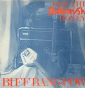 Biff Bang Pow! - Pass The Paintbrush, Honey ..