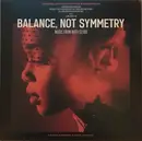 Double LP - Biffy Clyro - Balance, Not Symmetry (Original Motion Picture Soundtrack)