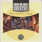7inch Vinyl Single - Big Country - One Great Thing