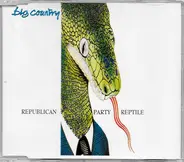 Big Country - Republican Party Reptile