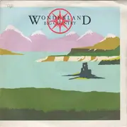 7inch Vinyl Single - Big Country - Wonderland - Silver Injection Labels