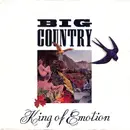 7inch Vinyl Single - Big Country - King Of Emotion - Blue Injection Labels