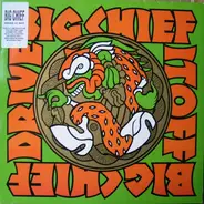 Big Chief - Drive It Off