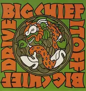 CD - Big Chief - Drive It Off