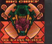 Big Chief - Platinum Jive (Greatest Hits 1969-1999)