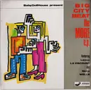12inch Vinyl Single - Big City Beat - The More E.P.