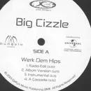 12'' - Big Cizzle - Werk Dem Hips / Tongue Rings