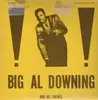 LP - Big Al Downing - Big Al Downing And His Friends