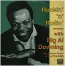 LP - Big Al Downing, Bobby Brant & The Poe-Cats - Rockin' 'n' Rollin'
