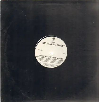 Big Al & Tat Money - I love misses / Sunny days & dark nights