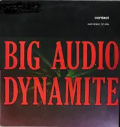 Big Audio Dynamite - Contact
