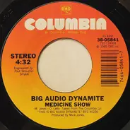 Big Audio Dynamite - Medicine Show