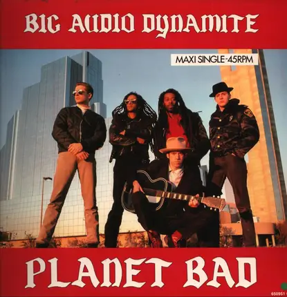 Big Audio Dynamite - Planet Bad