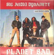 Big Audio Dynamite - Planet Bad