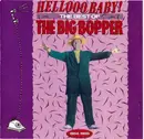 CD - Big Bopper - Hellooo Baby! The Best Of The Big Bopper 1954 - 1959