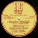 12'' - Big Baby Featuring Mark Star - Mission Accomplished