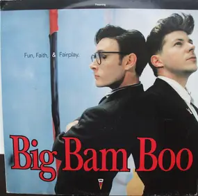 Big Bam Boo - Fun, Faith, & Fairplay