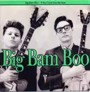 7inch Vinyl Single - Big Bam Boo - If You Could See Me Now