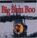 7inch Vinyl Single - Big Bam Boo - Shooting From My Heart