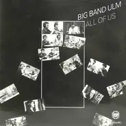 Big Band Ulm - All Of Us