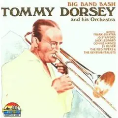 Tommy Dorsey & His Orchestra - Big Band Bash