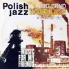 LP - Big Band Katowice - Music For My Friends - Cream Labels, Blue Lettering