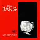 12inch Vinyl Single - Big Bang - Voulez Vous? (The Imagine Mix)