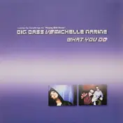 Big Bass - What You Do