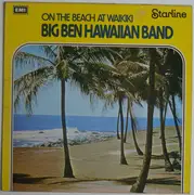 LP - Big Ben Hawaiian Band - On The Beach At Waikiki