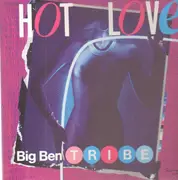 12inch Vinyl Single - Big Ben Tribe - Hot Love