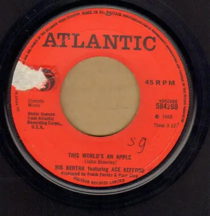 Big Bertha Featuring Ace Kefford - This World's An Apple