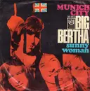 7inch Vinyl Single - Big Bertha - Munich City / Funky Woman - Original German
