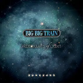 Big Big Train - Merchants  Of Light