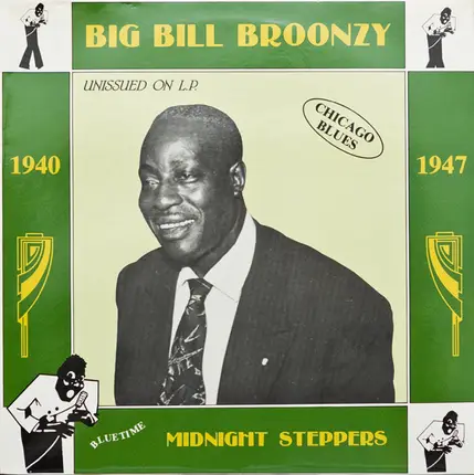 Big Bill Broonzy - Midnight Steppers