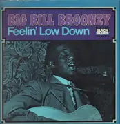 LP - Big Bill Broonzy - Feelin' Low Down