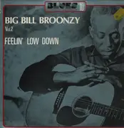 LP - Big Bill Broonzy - Feelin' Low Down